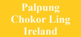 Palpung Chokor Ling Ireland